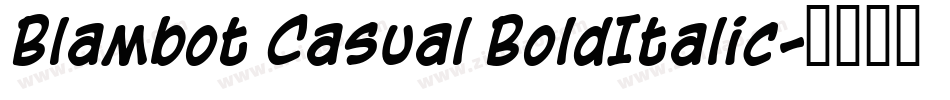 Blambot Casual BoldItalic字体转换